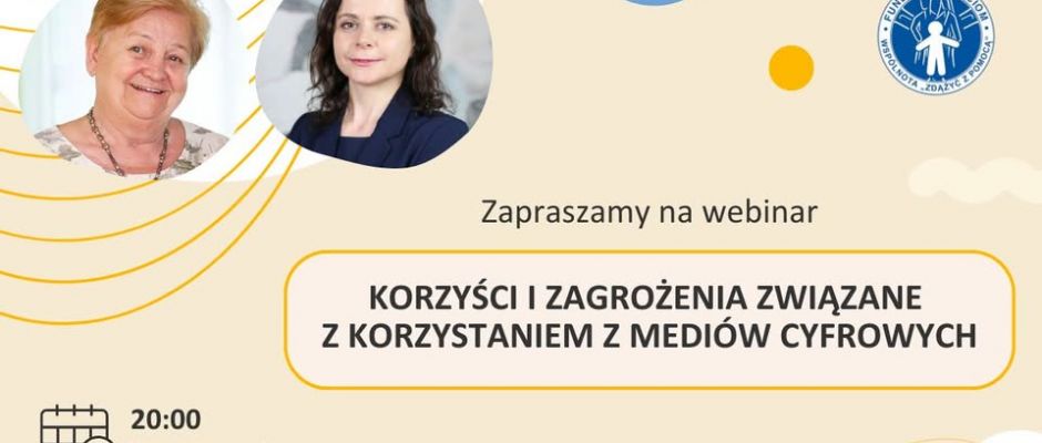 Korzyści i zagrożenia związane z korzystaniem z mediów cyfrowych