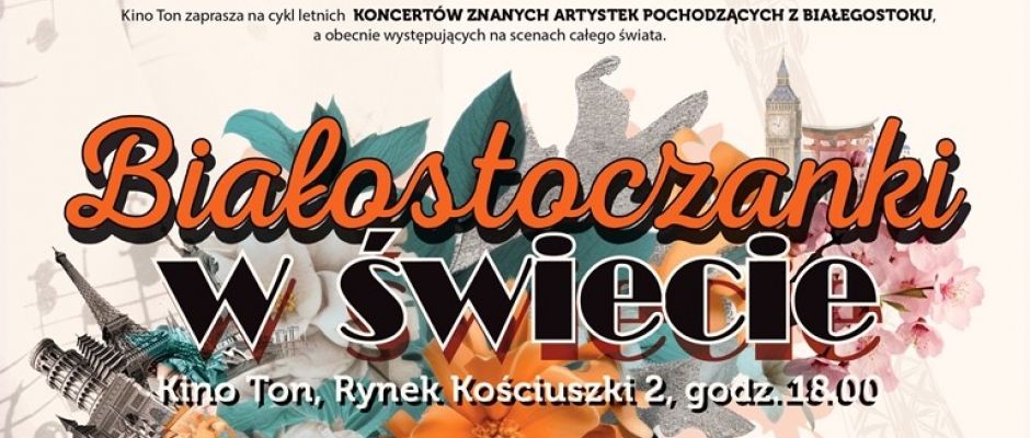 Białostoczanki w świecie - koncerty