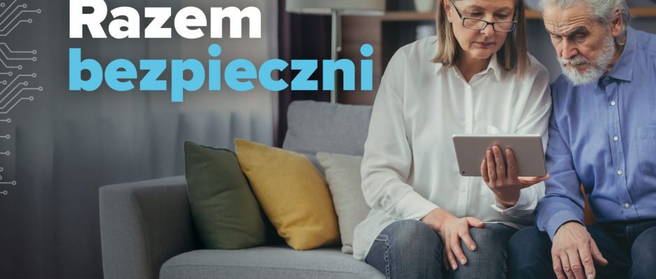 Kampania edukacyjna „Nie daj się oszukać, razem bezpieczni”
