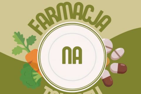 Prelekcja „Farmacja na talerzu - o interakcjach leków z żywnością”