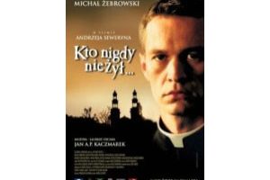 „Kto nigdy nie żył…”, reż. Andrzej Seweryn (2006)